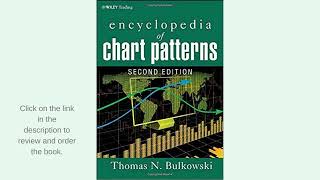 Thomas N Bulkowski  Encyclopedia of Chart Patterns [upl. by Assina]