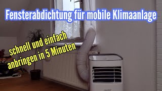 Fensterabdichtung für mobile Klimaanlage anbringen Abluftschlauch Klimaanlage nach draußen führen [upl. by Eilata]