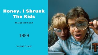 Honey I Shrunk The Kids  Nigh Time  James Horner 1989 [upl. by Eleanore]