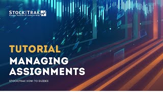 StockTrak Managing Assignments Tutorial [upl. by Ahcirt231]