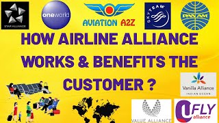 HOW AIRLINE ALLIANCES WORKS amp BENEFITS THE CUSTOMER   AVIATIONA2Z © AVIATION AIRLINE ALLIANCE [upl. by Acassej941]