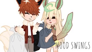 Mood Swings  Gacha Club Eeveelutions Flareon x Leafeon  SylvieYT [upl. by Patterson862]