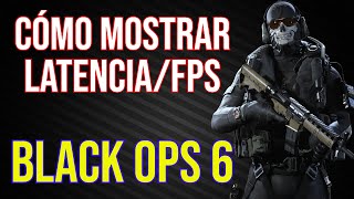 Cómo Ver Mostrar FPS PING y Latencia en BO6 Black Ops 6 COD PC PS4 PS5 Xbox One Xbox Series [upl. by Early973]