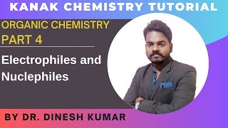 Organic Chemistry Part 4  Electrophiles  Nucleophiles [upl. by Ettigirb]