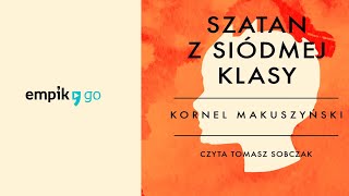 Lektura szkolna Kornel Makuszyński quotSzatan z siódmej klasyquot audiobook Rozdz1 Całość w linku [upl. by Aloin]