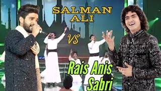 Salman Ali vs Rais Anis Sabri सलमान अली और राइस अनिस शबरी का जुगलबंदी [upl. by Eitsyrk]