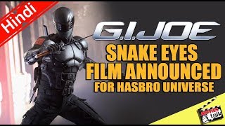 GIJoe Snake Eyes Film Announced Explained In Hindi [upl. by Constance]