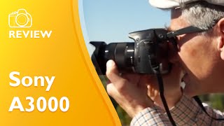 Sony A3000 Hands On Review [upl. by Aisylla]