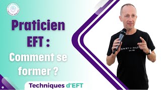 Comment se former à l’EFT [upl. by Blen658]