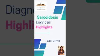 Sarcoidosis Diagnosis Highlights ATS2020 [upl. by Holli]