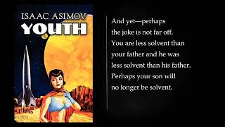 YOUTH by ISAAC ASIMOV Audiobook full length [upl. by Nahtnamas733]