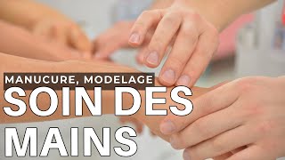 Soin des mains  Manucure Modelage cours complet [upl. by Yesnnyl]