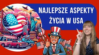 Najlepsze aspekty życia w USA Czy warto wyjechać do Ameryki [upl. by Whitver174]