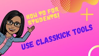 Students  How to Use Classkick Tools [upl. by Esinwahs]