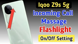 Iqoo z9s 5g incoming call flash light settingIqoo z9s 5g me incoming call flash light on kaise kare [upl. by Reyam]