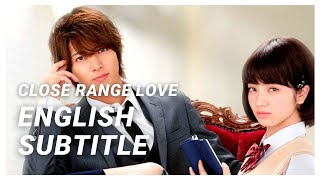 ENG SUB CLOSE RANGE LOVE  Japanese Full Movie [upl. by Iadrahs]