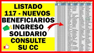 Listado 117 Nuevos Beneficiarios Ingreso Solidario Consulte CC [upl. by Sucramat]