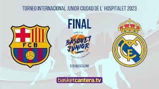 Final U18M FC BARCELONA vs REAL MADRID  Final Torneo Internacional Junior Ciudad de L´Hospitalet [upl. by Milli]