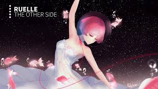 Ruelle  The Other Side NIGHTCORE [upl. by Toth]