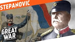 Serbian Field Marshal Stepa Stepanovic I WHO DID WHAT IN WW1 [upl. by Notnilc551]