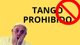 El PAPA Prohibió Bailar El Tango 💃❌🤯 [upl. by Sorvats]