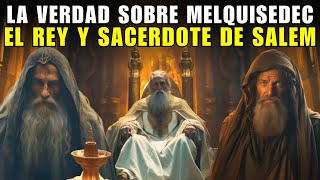 Quién Fue Melquisedec En La Biblia Y Porqué Es Tan Importante Para Nosotros Historias De La Biblia [upl. by Yzzo434]