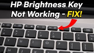 FIX HP Laptop Brightness Key Not Working in Windows 11 10 8 7 [upl. by Perni]