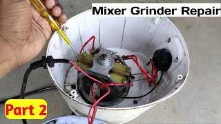 Mixer grinder repair dead problem firoz electrical [upl. by Eseerehs707]