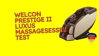 WELCON Prestige II Luxus Massagesessel Test KURZ amp KOMPAKT Zusammengefasst [upl. by Learrsi]