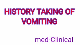 History taking of Vomiting Steps to take history of vomiting  Easy steps [upl. by Llenrup]