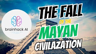 The Fall of the Mayan Civilization [upl. by Rabiah]