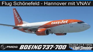 PMDG 737  Schönefeld  Hannover mit VNAV ★ MSFS 2020 Deutsch [upl. by Lemcke]