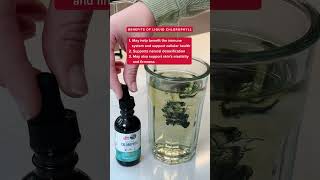 Liquid Chlorophyll Benefits [upl. by Goldstein692]