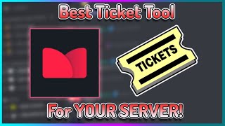 The BEST Ticket tool bot for your DISCORD SERVER 2022 [upl. by Matless]