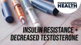 Insulin resistance  decreased testosterone [upl. by Phox]