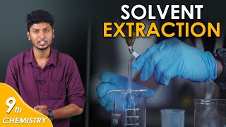 Solvent Extraction  Chitti [upl. by Eletnahc]