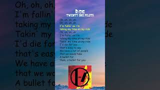 twenty one pilots  Ride Lyrics shorts [upl. by Waldack]