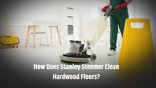 How Does Stanley Steemer Clean Hardwood Floors [upl. by Seabury231]