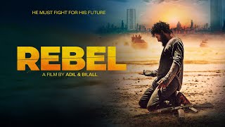 REBEL Official Trailer 2022 Adil El Arbi amp Bilall Fallah [upl. by Enaile]