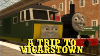 A Trip To Vicarstown  Thomas amp Friends [upl. by Naoj]