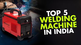 Top 5 Best Welding Machine In India 2024  Best Welding Machine Under 3000  Welding Machine Reviews [upl. by Brigit227]