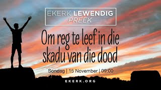 Om reg te leef in die skadu van die dood Stephan Joubert 15 Nov 2020 [upl. by Htrow10]