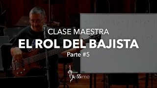 El Rol del Bajista 5 Clase Maestra  Instituto de Bajo [upl. by Ecirum]