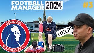 Dorking Rebuild  Episode 3  Facing an Injury Crisis  Football Manager 2024  FM24 [upl. by Yde340]