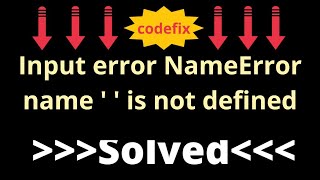 quotPython Error Fix NameError   is not Defined  Quick Troubleshooting Tipsquot [upl. by Elleved]