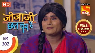 Jijaji Chhat Per Hai  Ep 302  Full Episode  1st March 2019 [upl. by Towne]