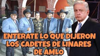 ENTERATE QUE DIJERON LOS CADETES DE LINARES CUANDO LES PREGUNTE DE AMLO lopezobrador [upl. by Zara317]