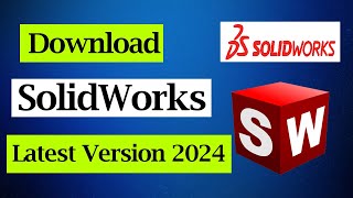 How To Download SolidWorks Latest Version 2024  Solidworks Software Download  Solidworks dl [upl. by Aitnyc]