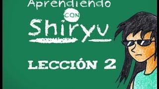 Uso de la B y V  Aprendiendo con Shiryu  Lección 2  Parodiadera [upl. by Cusick]