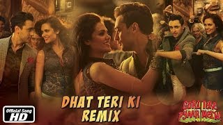 Dhat Teri Ki  Remix  Gori Tere Pyaar Mein  Imran Khan Esha Gupta [upl. by Culosio]